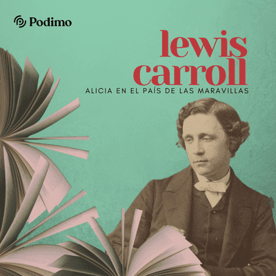 episode Lewis Carroll y Alicia en el País de las Maravillas artwork