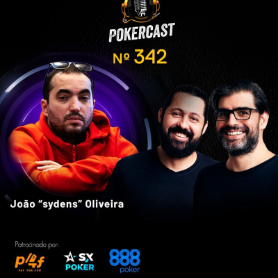 episode Pokercast - Episódio - 342 - João "sydens" Oliveira artwork