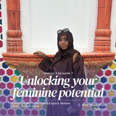 episode S2 E7: Unlocking Your Feminine Potential with Rizana Part 2 artwork