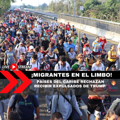episode ¡Migrantes en el limbo! Países del Caribe rechazaron recibir expulsados de Trump y pudiendo desatar crisis humanitaria artwork