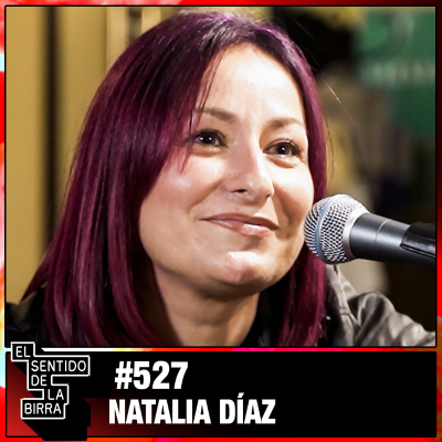 episode Capítulo 527 - Natalia Díaz artwork