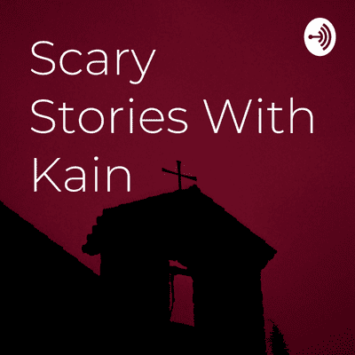 Coverbild der Sendung Scary Stories With Kain