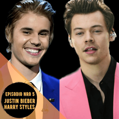 episode Episodio 5: Justin Bieber & Harry Styles artwork