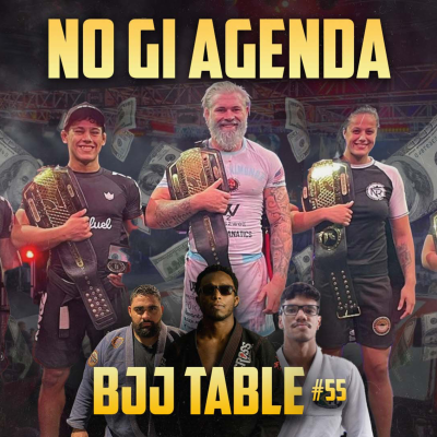 episode NO GI AGENDA | BJJTABLE #55 | artwork