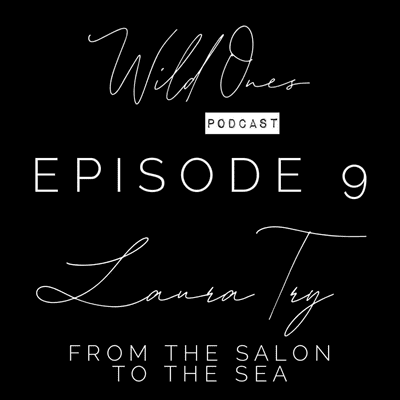 episode 9: Episode 9: Laura Try - From the Salon to the Sea artwork