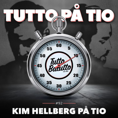 episode Tutto på tio – Kim Hellberg på tio artwork