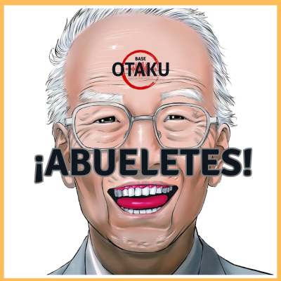episode Base Otaku Manga 155 - ¡ABUELETES! artwork