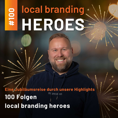episode #100 Folgen local branding heroes artwork