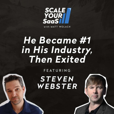episode 328: He Became #1 in His Industry, Then Exited - with Steven Webster artwork