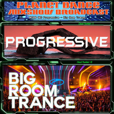 episode Planet Dance Mixshow Broadcast 803 Progressive - Big Room Trance artwork