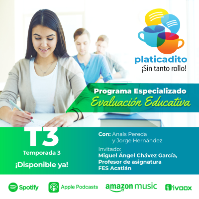 episode T3 Episodio 2. Programa Especializado Evaluación Educativa artwork