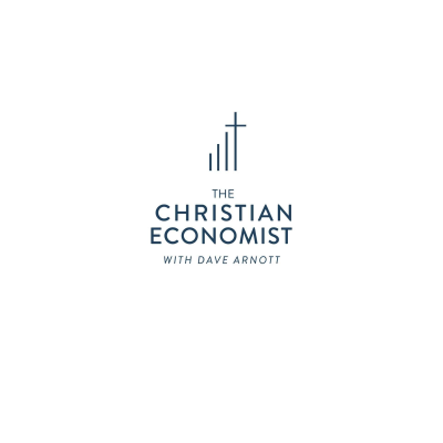 The Christian Economist | Dave Arnott