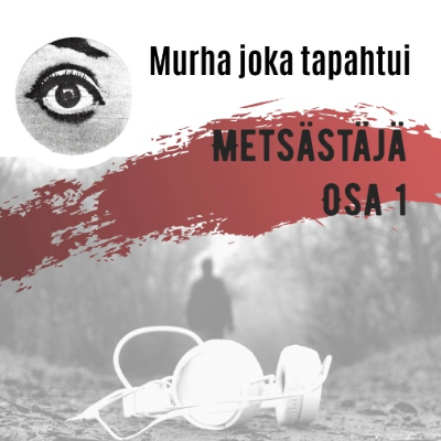 episode 161: Metsästäjä osa 1 artwork