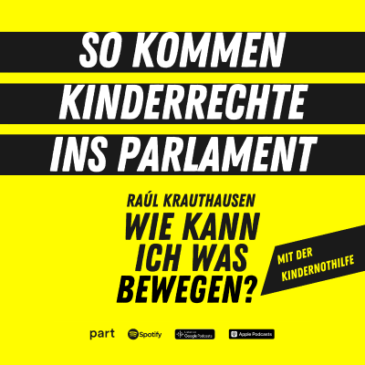 episode Wie kann ich was bewegen – mit der Kindernothilfe? artwork