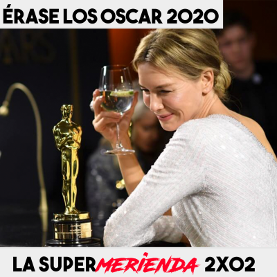 episode 2x02 - Érase los Oscar 2020 artwork