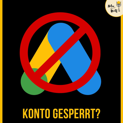 episode Gesperrte Google Ads Konten – so gehst du vor! | Helmwolf Marketing Podcast #117 artwork