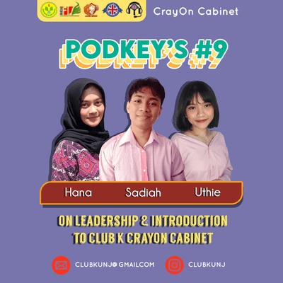 episode On Leadership & Introduction to Club K CrayOn Cabinet #9 artwork