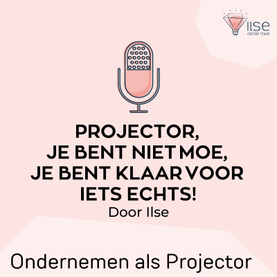 episode Projector, je bent niet moe, je bent klaar voor iets echts artwork