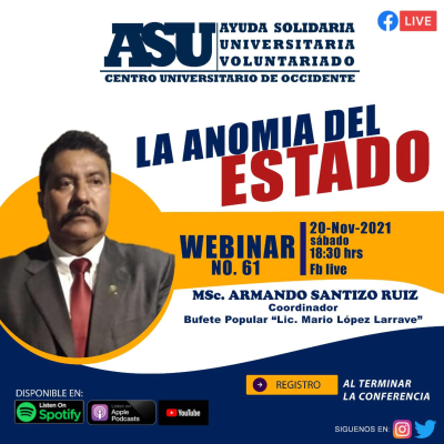 episode “LA ANOMIA DEL ESTADO” MSc. ARMANDO SANTIZO RUIZ artwork