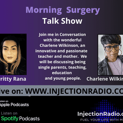episode Morning Surgery Ms Charlene Wilkinson Interview - Inspirational Teacher, Mother & Friend - Season 2 Ep 6 artwork