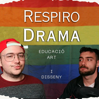 episode Conversant d'aprop sobre l'educació en art i disseny | Respiro Drama 1x23 artwork