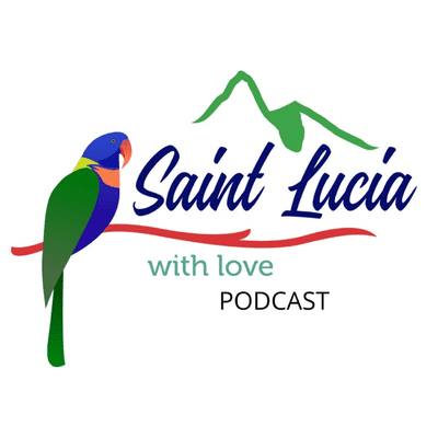 Saint Lucia with Love