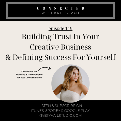 episode Chloe Leonard - Building Trust In Your Creative Business & Defining Success For Yourself artwork