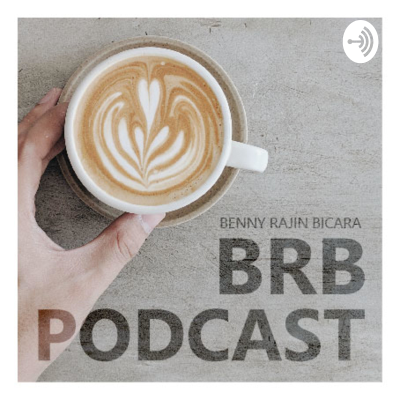 episode BRB 02 How I Start? artwork