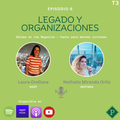 episode Legado y Organizaciones artwork