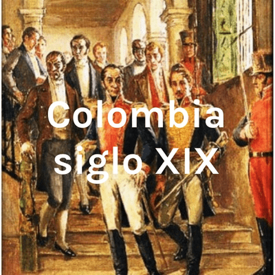 Colombia siglo XIX