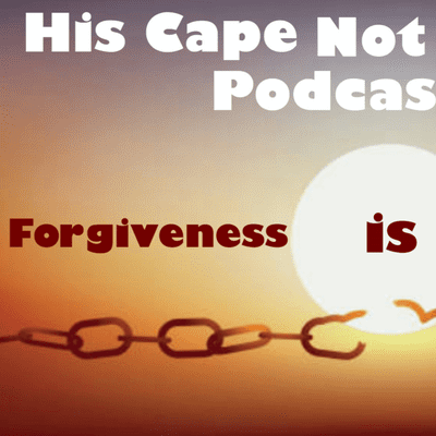 episode Forgiveness is Freedom artwork