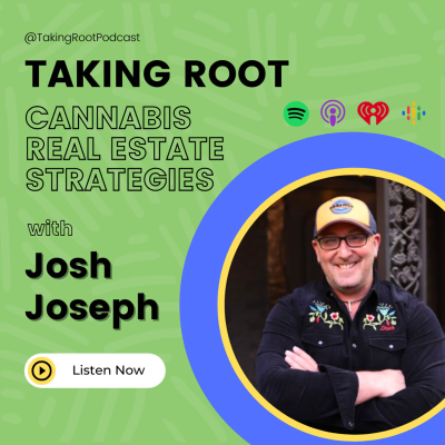 episode Cannabis Real Estate Strategies - Josh Joseph artwork