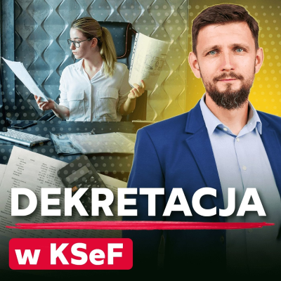 episode 170 – Dekretacja i VAT w świecie KSeF artwork