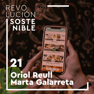episode #21 Too Good To Go - Los efectos que tiene el desperdicio de alimentos sobre el planeta artwork