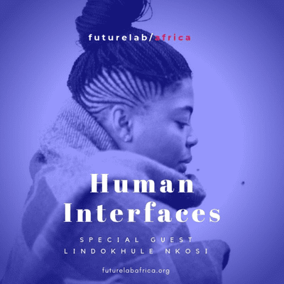 episode Human Interfaces with Lindokhule Nkosi artwork