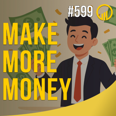 episode Make More Money - Sales Influence Podcast - SIP 599 artwork