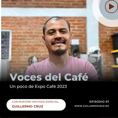 episode Episodio 57 - Un poco de Expo Café 2023 artwork