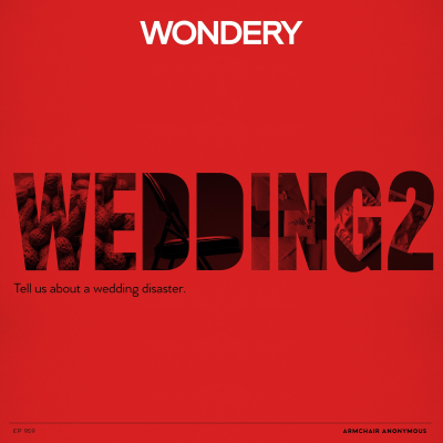 episode Armchair Anonymous: Wedding II artwork