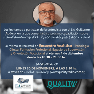 episode Entrevista a "Licenciado Guillermo Agüero, psicoanalista." en El Radiodespertador, Radio Quality 90.5 artwork