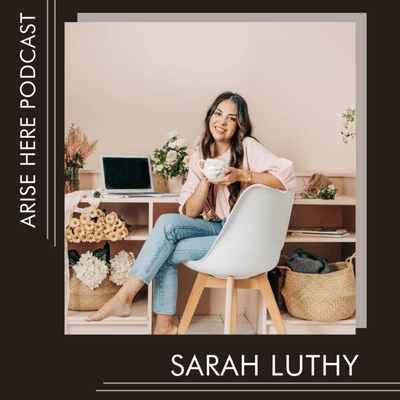 episode Sarah Luthy - Sarah Luthy Brand / Gwen Floral Co artwork