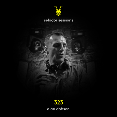 episode Selador Sessions 323 | Alan Dobson artwork