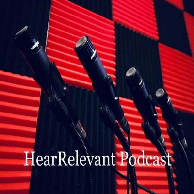 HearRelevant Podcast