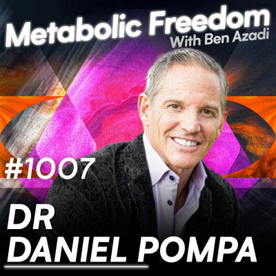 episode #1007 Toxins Are Sabotaging Your Metabolism! – The Shocking Truth About Weight Gain and Insulin Resistance with Dr. Daniel Pompa artwork