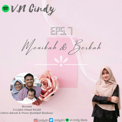 episode Eps. 7 Menikah & Berkah (Bersama Ust. Iqbal Ahmad Kholidi) artwork