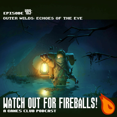 episode 489: Outer Wilds: Echoes of the Eye artwork