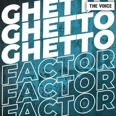 Ghetto Factor