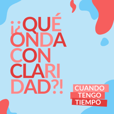 episode S04-E02.1 | ¡¿Qué onda con Claridad?! ft. Efecto Dominó artwork