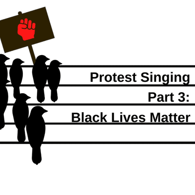 episode Protest Singing, Part 3: Black Lives Matter artwork