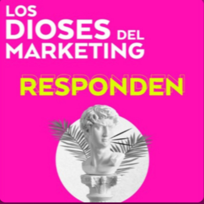 episode Los Dioses Responden | ¿Cómo crear conexiones auténticas con tu audiencia? | La diferencia entre emoción y sentimiento | Estrategias de Marketing para enamorar y conquistar artwork