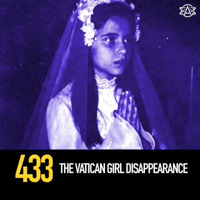 episode 433 - The Vatican Girl Disappearance artwork